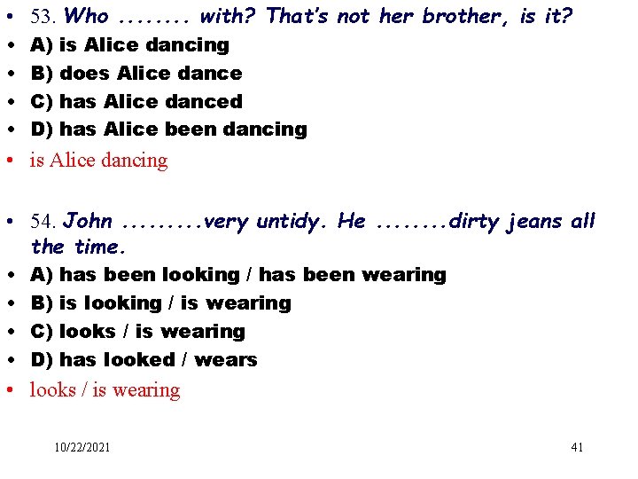  • 53. Who. . . . with? That’s not her brother, is it?