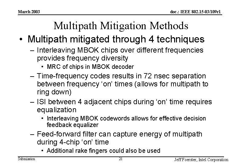 doc. : IEEE 802. 15 -03/109 r 1 March 2003 Multipath Mitigation Methods •