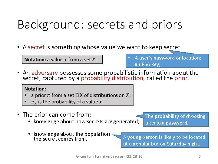 Background: secrets and priors • A secret is something whose value we want to
