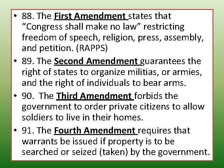 • 88. The First Amendment states that “Congress shall make no law” restricting • 88. The First Amendment states that “Congress shall make no law” restricting