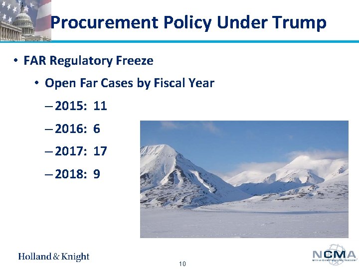 Procurement Policy Under Trump • FAR Regulatory Freeze • Open Far Cases by Fiscal