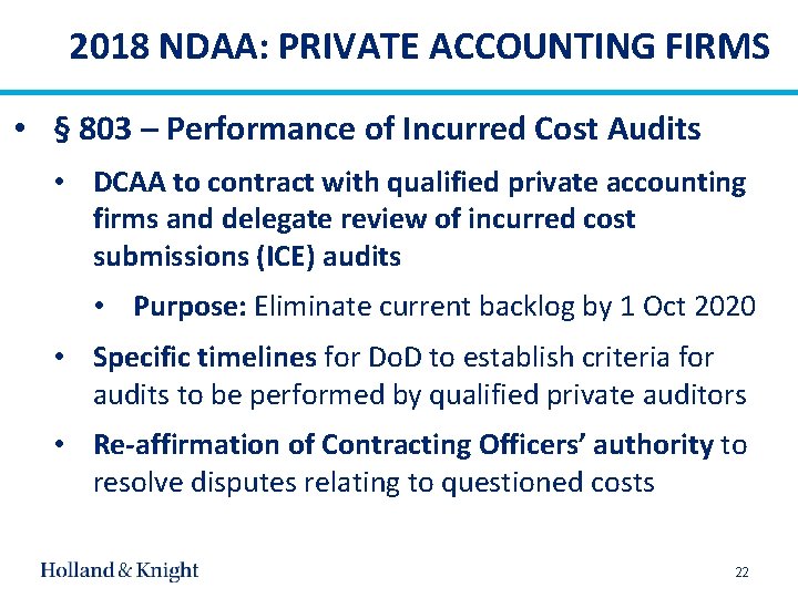 2018 NDAA: PRIVATE ACCOUNTING FIRMS • § 803 – Performance of Incurred Cost Audits