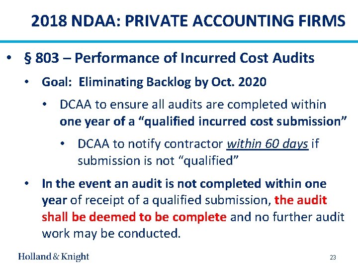2018 NDAA: PRIVATE ACCOUNTING FIRMS • § 803 – Performance of Incurred Cost Audits