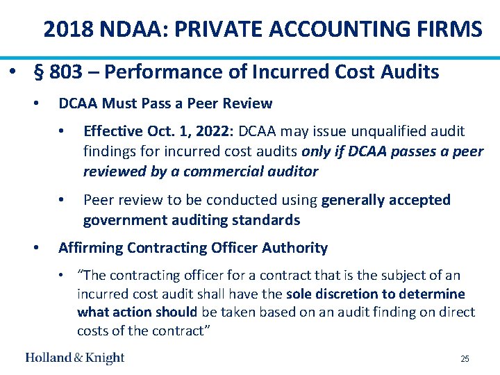 2018 NDAA: PRIVATE ACCOUNTING FIRMS • § 803 – Performance of Incurred Cost Audits