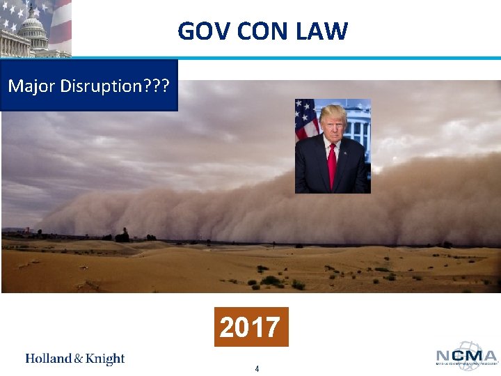 GOV CON LAW Major Disruption? ? ? 2017 4 
