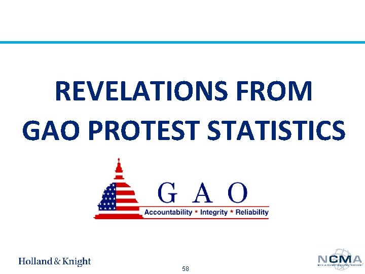 REVELATIONS FROM GAO PROTEST STATISTICS 58 