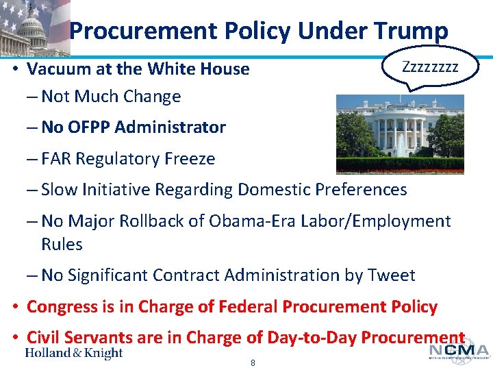 Procurement Policy Under Trump Zzzzzzzz • Vacuum at the White House – Not Much