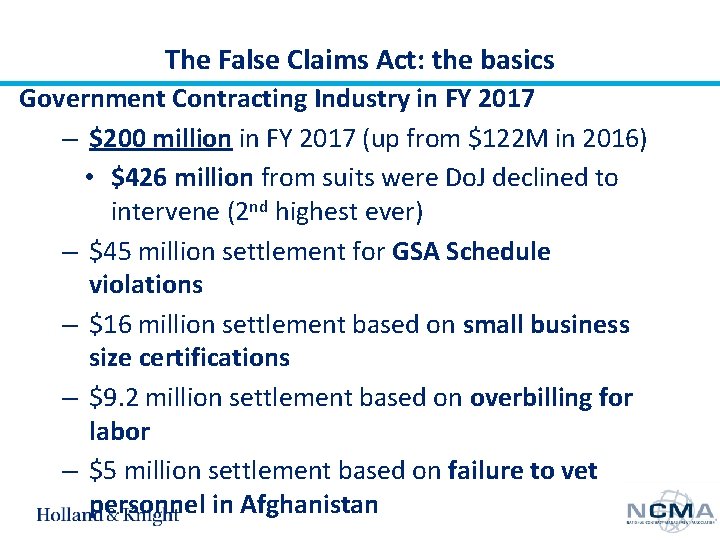 The False Claims Act: the basics Government Contracting Industry in FY 2017 – $200