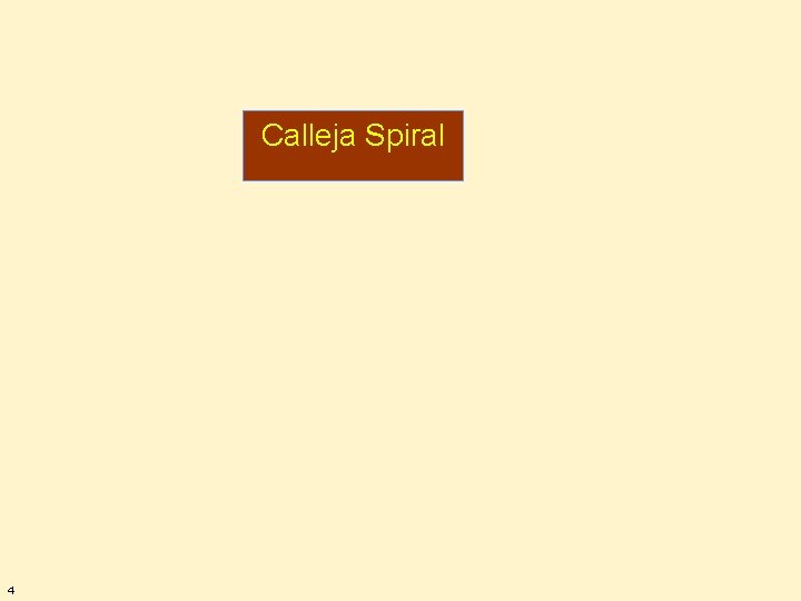 Calleja Spiral 4 