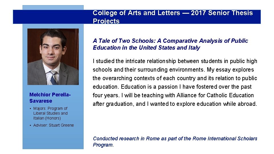 College of Arts and Letters — 2017 Senior Thesis Projects A Tale of Two