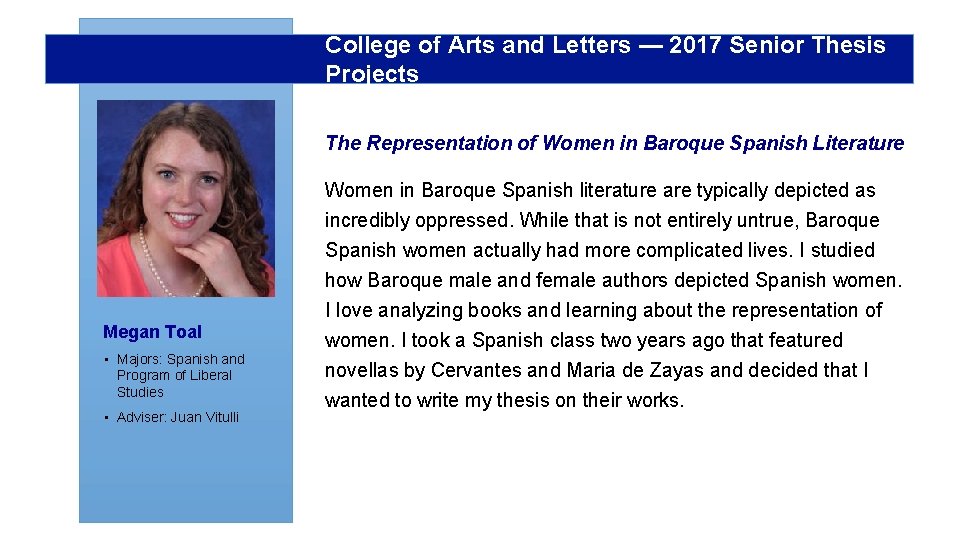 College of Arts and Letters — 2017 Senior Thesis Projects The Representation of Women