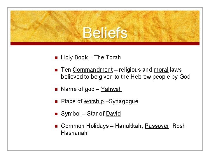 Beliefs n Holy Book – The Torah n Ten Commandment – religious and moral