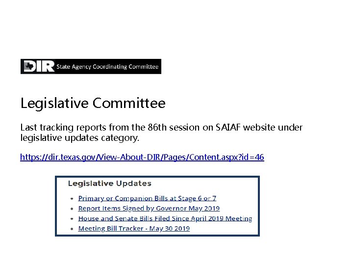 Legislative Committee Last tracking reports from the 86 th session on SAIAF website under