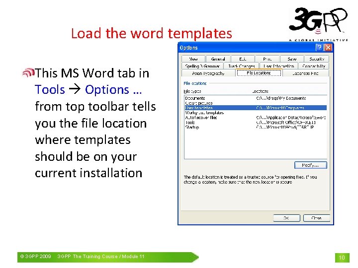 Load the word templates This MS Word tab in Tools Options … from top