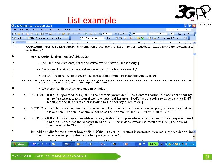 List example © 3 GPP 2009 Mobile. The 3 GPP World Training Congress, Course
