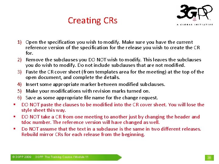 Creating CRs 1) Open the specification you wish to modify. Make sure you have