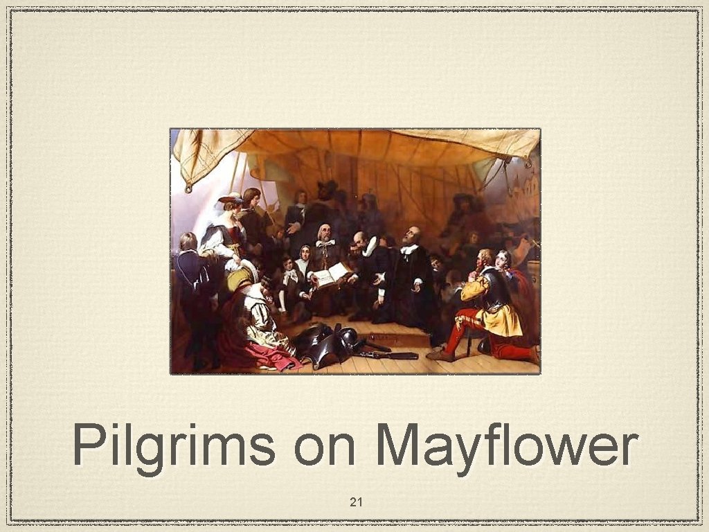 Pilgrims on Mayflower 21 