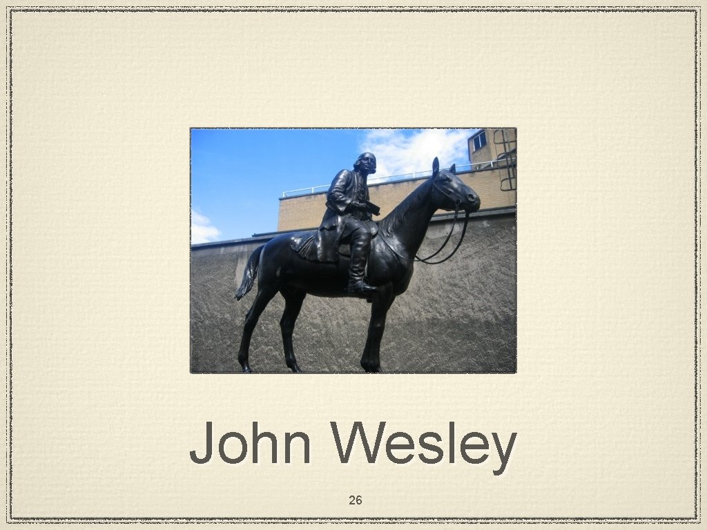 John Wesley 26 