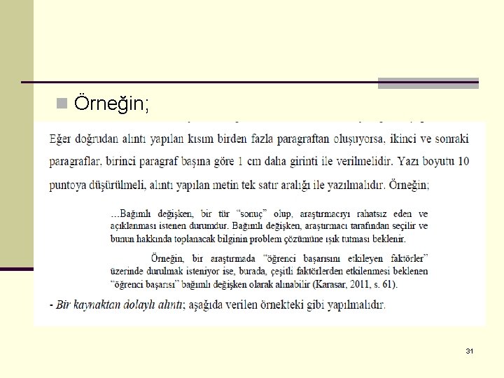 n Örneğin; 31 