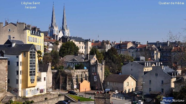 L’église Saint Jacques Quatier de Hédas . . . 