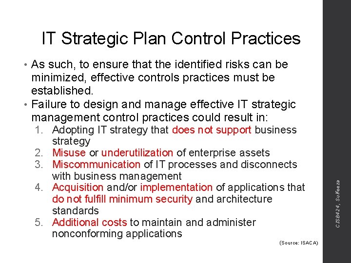 IT Strategic Plan Control Practices As such, to ensure that the identified risks can