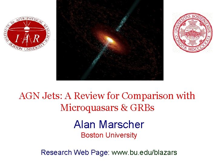 AGN Jets: A Review for Comparison with Microquasars & GRBs Alan Marscher Boston University