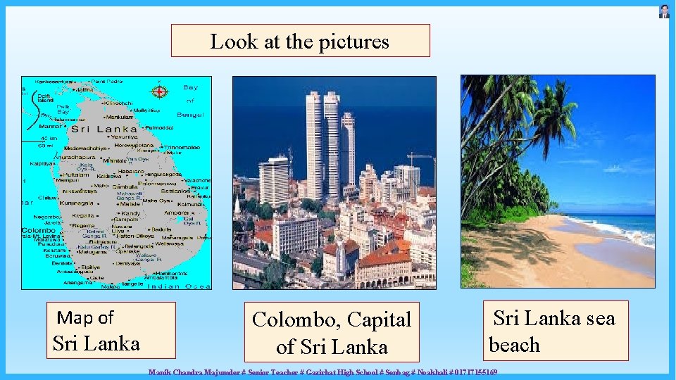 Look at the pictures Map of Sri Lanka Colombo, Capital of Sri Lanka sea