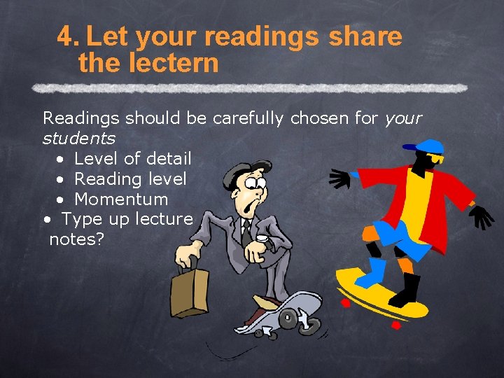 4. Let your readings share the lectern Readings should be carefully chosen for your