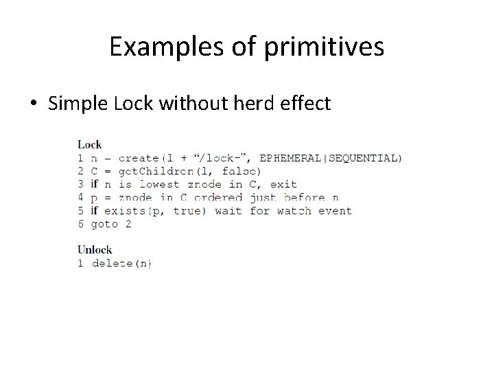 Examples of primitives • Simple Lock without herd effect 