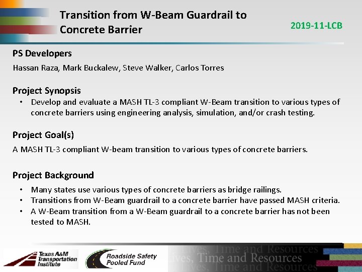 Transition from W-Beam Guardrail to Concrete Barrier 2019 -11 -LCB PS Developers Hassan Raza,