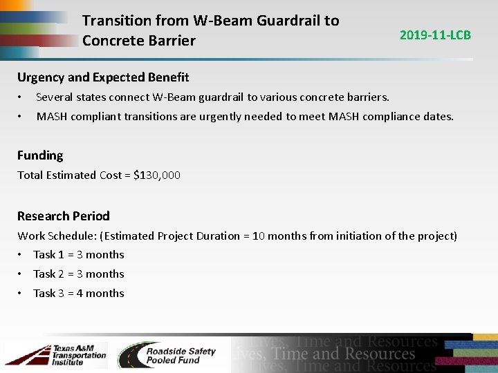 Transition from W-Beam Guardrail to Concrete Barrier 2019 -11 -LCB Urgency and Expected Benefit