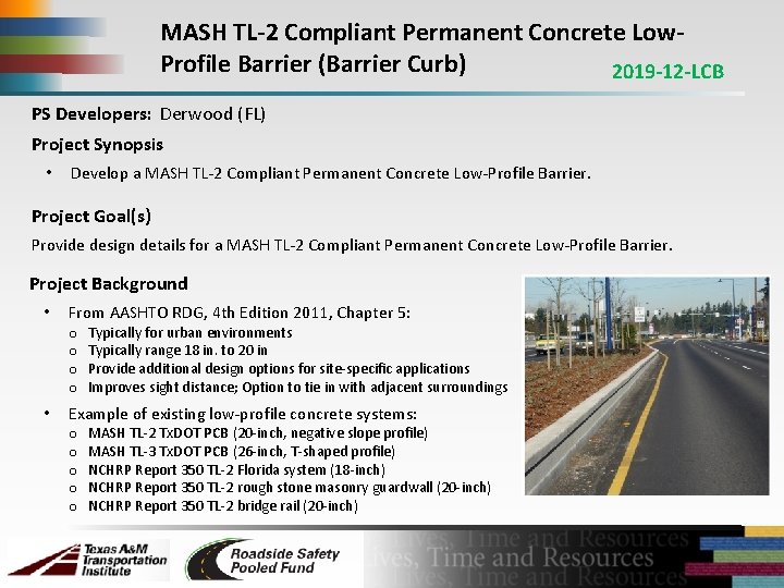 MASH TL-2 Compliant Permanent Concrete Low. Profile Barrier (Barrier Curb) 2019 -12 -LCB PS