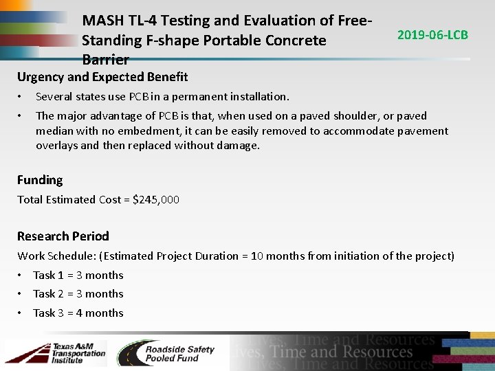 MASH TL-4 Testing and Evaluation of Free. Standing F-shape Portable Concrete Barrier 2019 -06