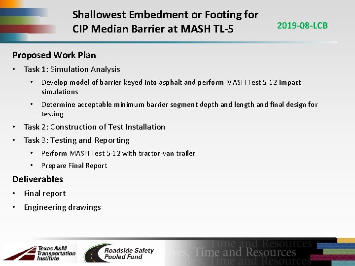 Shallowest Embedment or Footing for CIP Median Barrier at MASH TL-5 2019 -08 -LCB