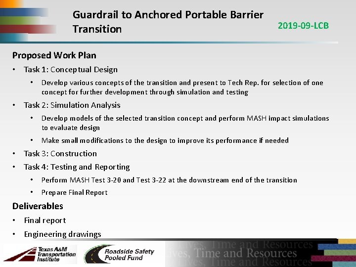 Guardrail to Anchored Portable Barrier Transition 2019 -09 -LCB Proposed Work Plan • Task