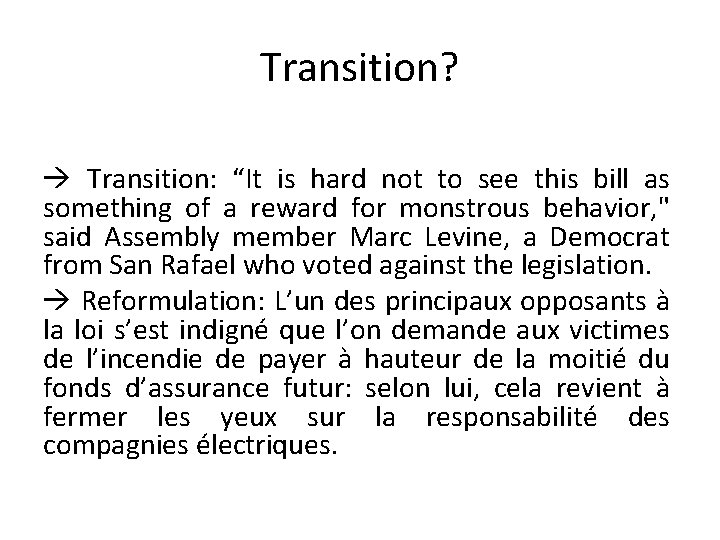 Transition? Transition: “It is hard not to see this bill as something of a