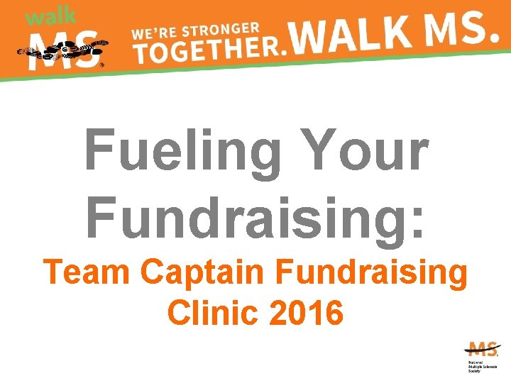 Fueling Your Fundraising: Team Captain Fundraising Clinic 2016 