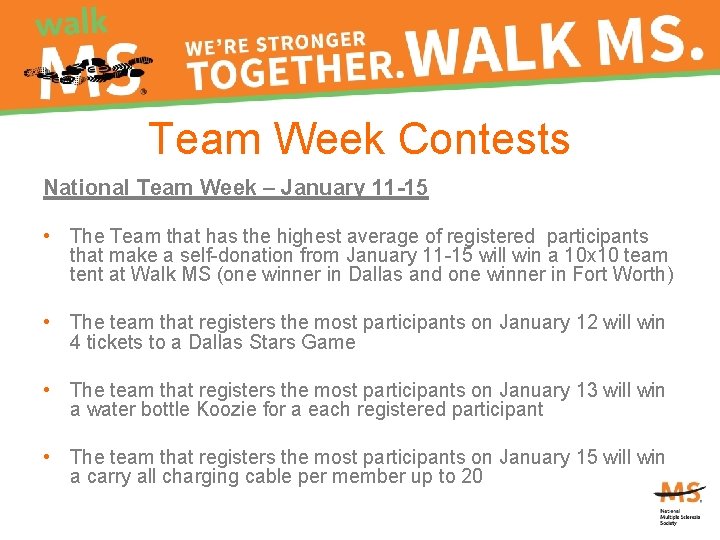 Team Week Contests National Team Week – January 11 -15 • The Team that