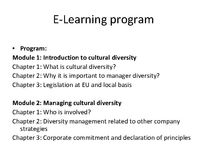 E-Learning program • Program: Module 1: Introduction to cultural diversity Chapter 1: What is