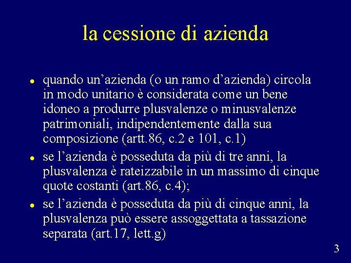 la cessione di azienda quando un’azienda (o un ramo d’azienda) circola in modo unitario