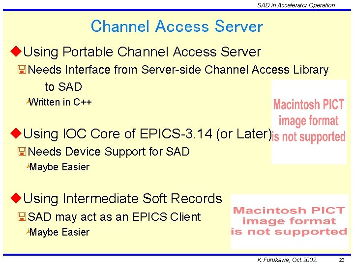 SAD in Accelerator Operation Channel Access Server u. Using Portable Channel Access Server <Needs