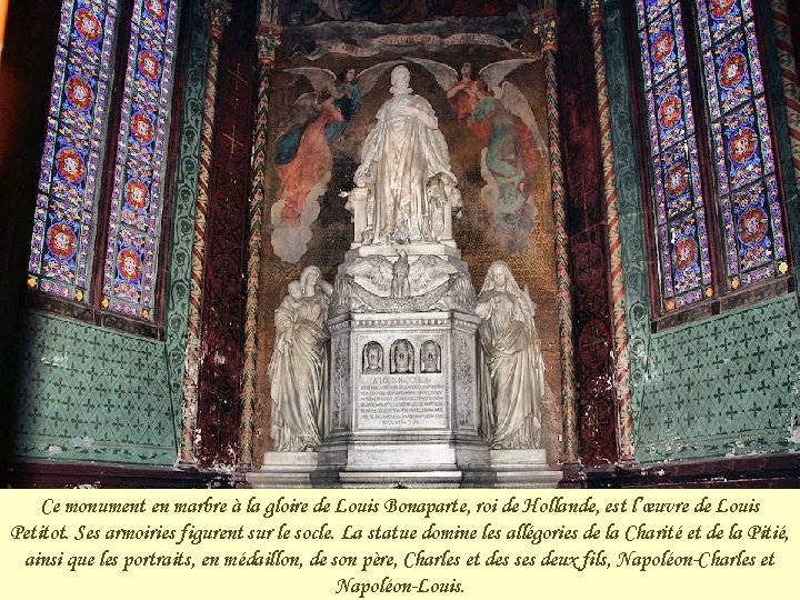 Ce monument en marbre à la gloire de Louis Bonaparte, roi de Hollande, est