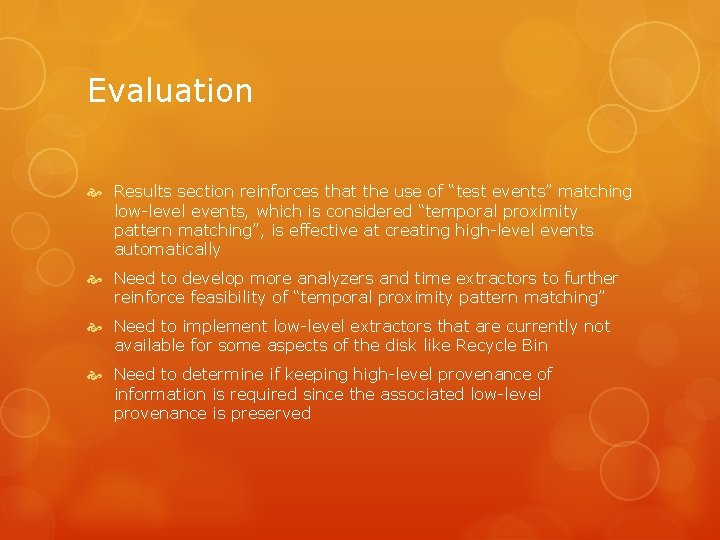 Evaluation Results section reinforces that the use of “test events” matching low-level events, which