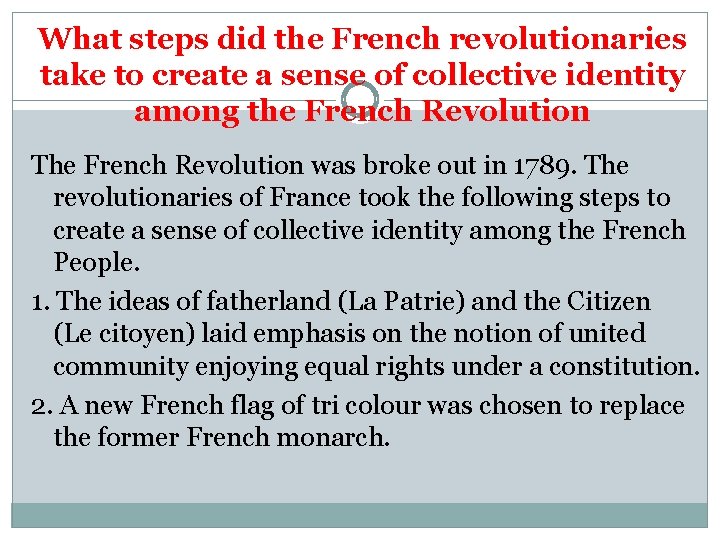 What steps did the French revolutionaries take to create a sense of collective identity