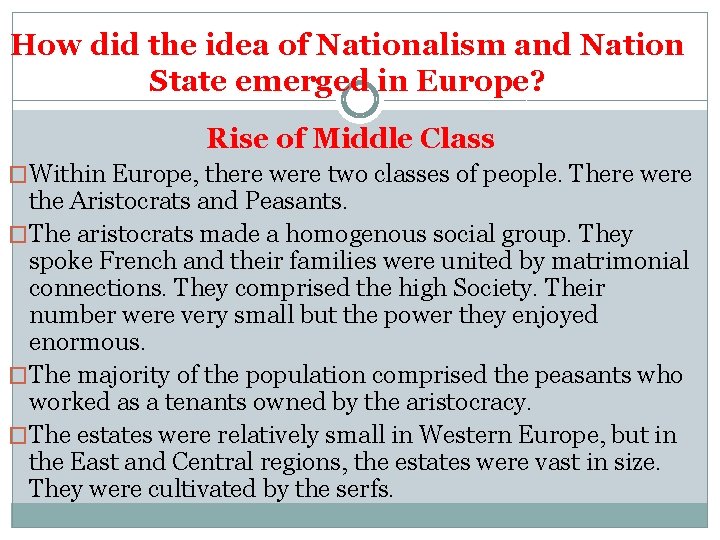 How did the idea of Nationalism and Nation State emerged in Europe? Rise of