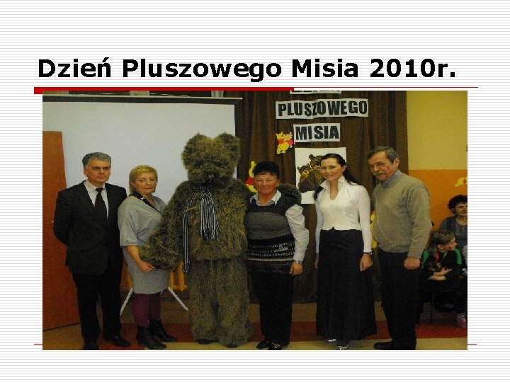 Dzień Pluszowego Misia 2010 r. 