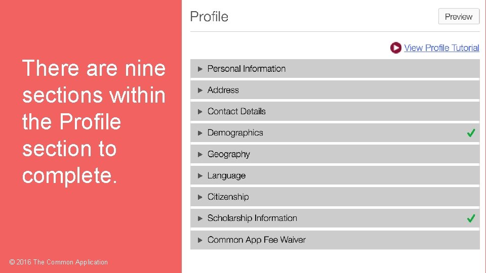 There are nine sections within the Profile section to complete. © 2016 The Common