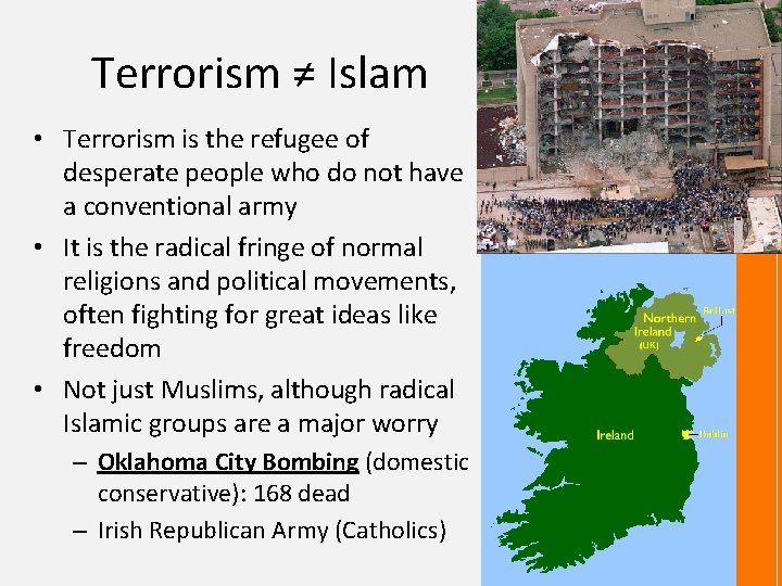 Terrorism ≠ Islam • Terrorism is the refugee of desperate people who do not