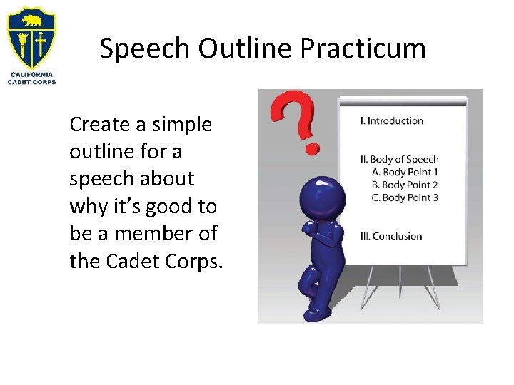 Speech Outline Practicum Create a simple outline for a speech about why it’s good Speech Outline Practicum Create a simple outline for a speech about why it’s good