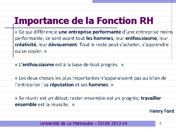 Importance de la Fonction RH « Ce qui différencie une entreprise performante d’une entreprise